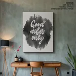 Black splashed good vibes only