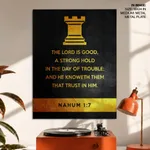 The lord is good - Nahum 1:7, Bible verse, Framed wall art