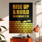 Rise up and build - Nehemiah 2:18, Bible verse, Framed wall art