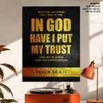 In god have I put my trust - Psalm 56:3, 11, Bible verse, Framed wall art