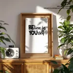 Believe in yourself