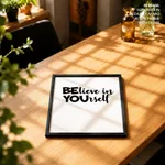 Believe in yourself
