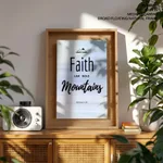 Faith moves Mountains Bible Verse Wall Art- Religious Wall art and decor