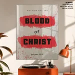 Blood of Christ Bible Verse Wall Art- Religious Wall art and decor