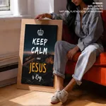 Keep Calm Jesus King Bible Verse Wall Art- Religious Wall art and decor