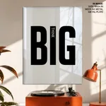Think big do big