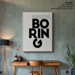 Perfect is Boring