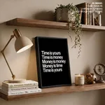 Time is yours